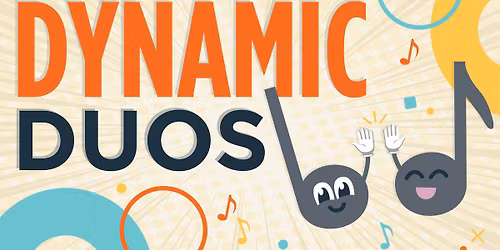 YOUNG PEOPLE'S CONCERT: Dynamic Duos