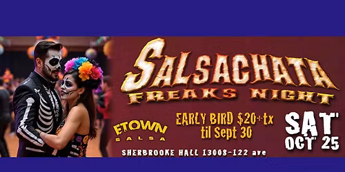SALSACHATA FREAKS LATIN NIGHT! HALLOWEEN PARTY
