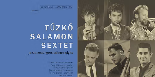T\u0171zk\u0151 Salamon Sextet
