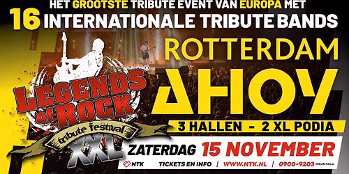 LEGENDS of ROCK Tribute Festival XXL | Rotterdam AHOY