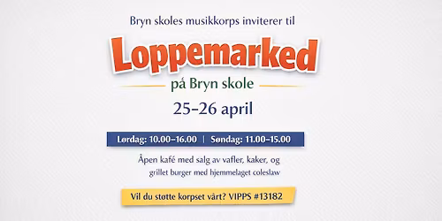 Loppemarked Bryn skoles musikkorps!