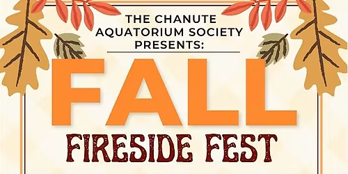 Aquatorium Fall Fireside Fest