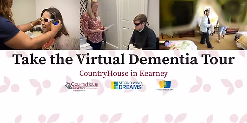 Virtual Dementia Tour hosted by CountryHouse Kearney