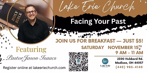 Facing Your Past-A Men's Ministry Event at Lake Erie Church