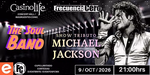 THE SOUL BAND ft JEARY \/ SHOW MICHAEL JACKSON\/ CASINO LIFE DEL VALLE \/ CDMX