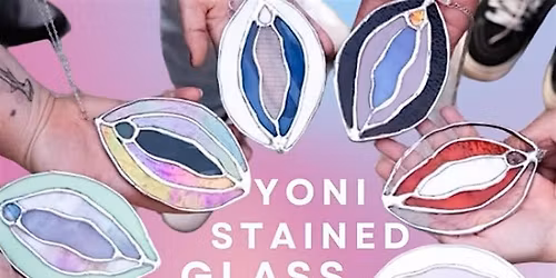 Yoni Stained Glass Community Workshop @HQ