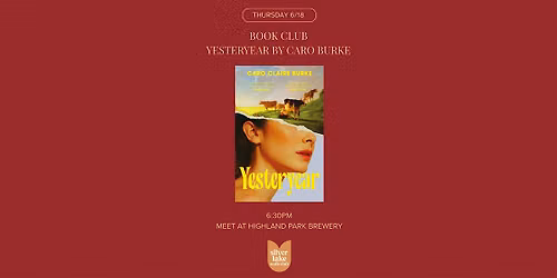 6.18 SLWC Monthly Book Club Featuring Yesteryear