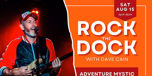 Rock the Dock with Dave Cain