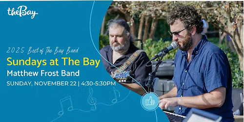Sundays at The Bay featuring the Matthew Frost Band