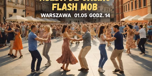 Maj\u00f3wkowa Rueda de Casino Flash Mob! 