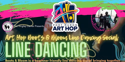 \ud83c\udf38\ud83d\udc62 Art Hop Boots & Bloom Line Dancing Social