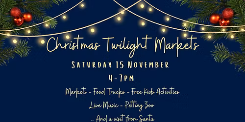 Christmas Twilight Markets @ The Well