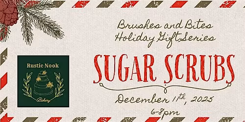 Brushes and Bites: Sugar Scrubs