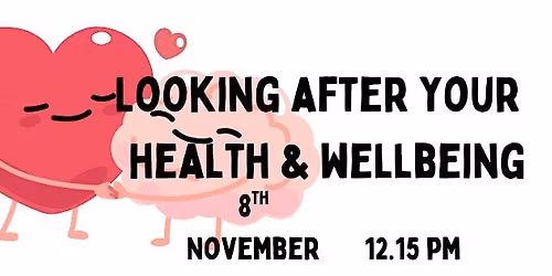 Free workshop: Looking after your Health and wellbeing