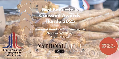 BEST BAGUETTE & CROISSANT CONTEST OF FLORIDA 2025
