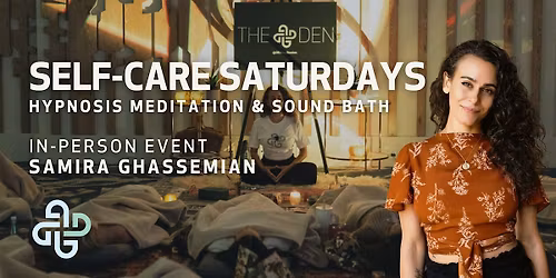 \u2742 IN-PERSON POP*UP: Self-Care Saturdays - Hypnosis Meditation & Sound Bath