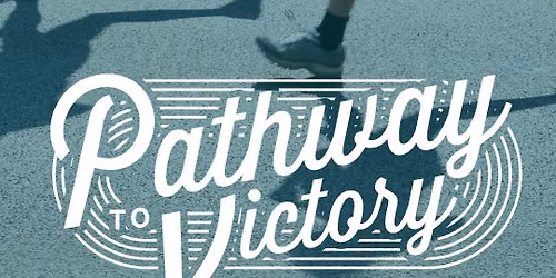 Pathway to Victory 5k and Fun Run