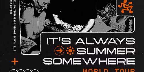Khalid | It's Always Summer Somewhere 2026 Tour LIVE @ Rod Laver Arena Melbourne