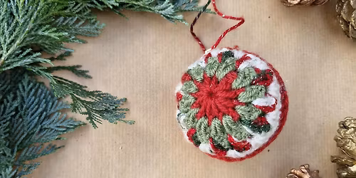Granny Square Bauble Workshop  - Edinburgh