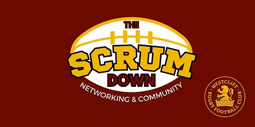 The Scrum Down Networking event - Essex