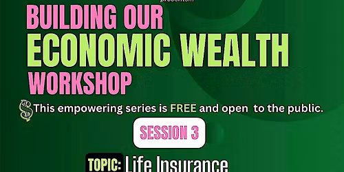 Building Our Economic Wealth Workshop - Session 4