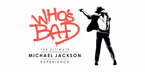 Who's Bad - The Ultimate Michael Jackson Experience | Enmore Theatre, Sydney