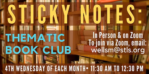 Sticky Notes: Thematic Book Club (in-person and online)