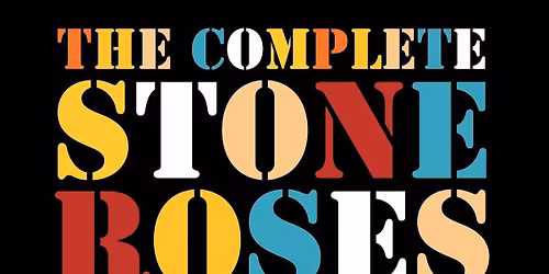 The Complete Stone Roses plus support from OCS Ocean Colour Scene Tribute