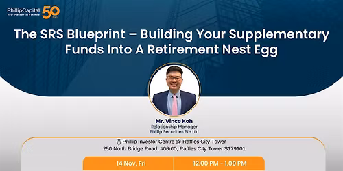 The SRS Blueprint- Building supplementary funds into a Retirement Nest Egg