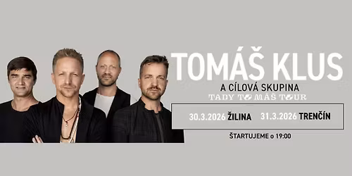 Tom\u00e1\u0161 Klus a jeho C\u00edlov\u00e1 skupina - Tady to m\u00e1\u0161