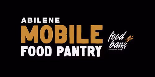 Abilene Mobile Food Pantry at Rose Park Senior Center