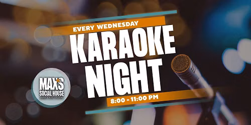 Karaoke Night at Max's Social House