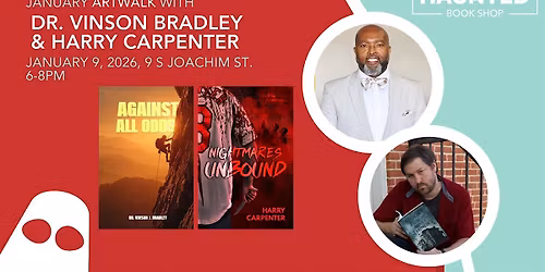 January Artwalk with Dr. Vinson Bradley & Harry Carpenter
