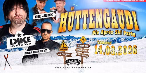 H\u00dcTTENGAUDI 2026 - IKKE H\u00dcFTGOLD I Die Junx I Ralf Burnett