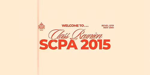 SCPA CLASS OF 2015 | 10 YEAR REUNION