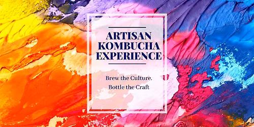 Artisan Kombucha Experience
