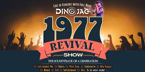 The Soundtrack of a Generation: 1977 Revival Show