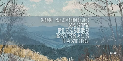 Non-Alcoholic Party Pleasers Tasting Event