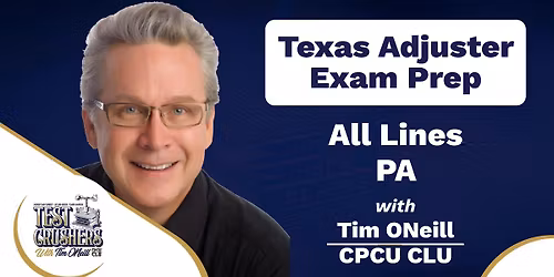 Exam Prep for Texas All Lines and Public Adjusters In person Class