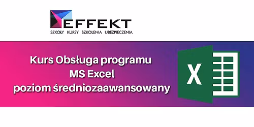 MS Excel - \u015bredniozaawansowany - Katowice