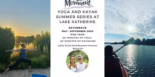 The Do Good Movement Yoga & Kayak Series at the Lake