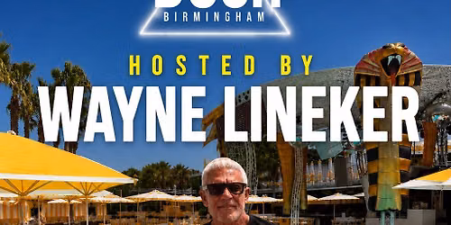 Ibiza classics hosted by WAYNE LINEKER day club
