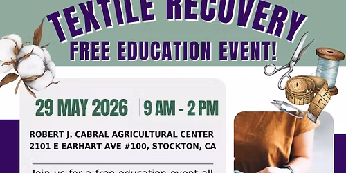 San Joaquin County: FREE Textile Recovery Education Event
