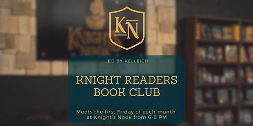 Knight Readers Book Club: Yesteryear at Knight\u2019s Nook