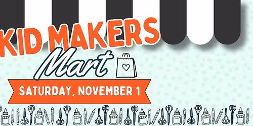 Kid Makers Mart