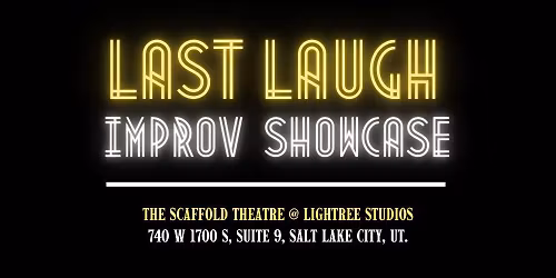 Last Laugh Improv Showcase