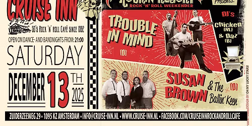Sponsored by the Rockin' Resort we present: Trouble In Mind (D) & Susan Brown & The Ballin' Keen (D)