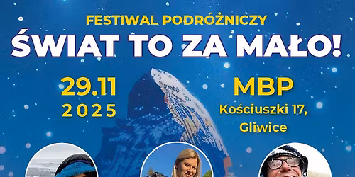 \u015awiat to za ma\u0142o! Festiwal podr\u00f3\u017cniczy