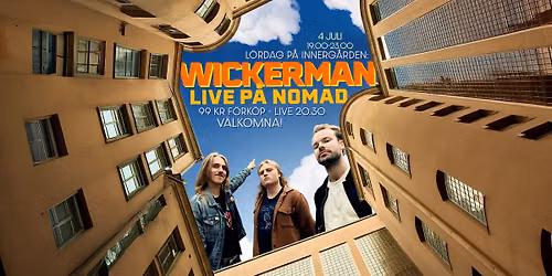 \ud83d\udd25WICKERM\u00c4N\ud83d\udd25 live p\u00e5 Nomad!