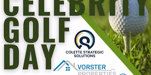 Vorster Prop & CSS Celebrity Golf Day